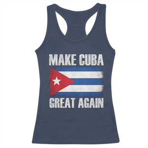 Make Cuba Great Again Racerback Tank Top Vintage Cuban Map TS11 Navy Print Your Wear