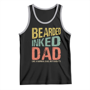 Funny Bearded Inked Dad Like A Normal Dad But Badass Tank Top Father's Day TS11 Black Athletic Heather Print Your Wear