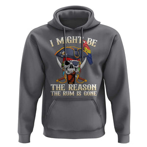 Funny Pirates Hoodie I Might Be The Reason The Rum Is Gone Skull Captain TS11 Charcoal Print Your Wear