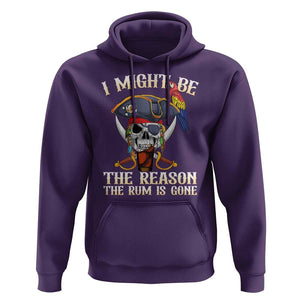 Funny Pirates Hoodie I Might Be The Reason The Rum Is Gone Skull Captain TS11 Purple Print Your Wear