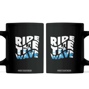 Surfing Coffee Mug Ride The Wave Surfer Boardsport Wave TS11 Black Print Your Wear