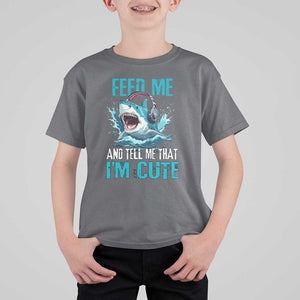 Shark Lover T Shirt For Kid Feed Me And Tell Me That I'm Cute Ocean TS11 Charcoal Print Your Wear