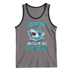 Shark Lover Tank Top Feed Me And Tell Me That I'm Cute Ocean TS11 Deep Heather Black Print Your Wear