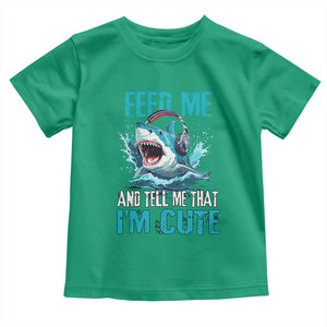 Shark Lover Toddler T Shirt Feed Me And Tell Me That I'm Cute Ocean TS11 Irish Green Print Your Wear