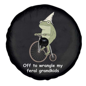Off To Wrangle My Feral Grandkids Funny Grandparents Frog Spare Tire Cover TS11 Print Your Wear
