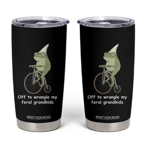 Off To Wrangle My Feral Grandkids Funny Grandparents Frog Tumbler Cup