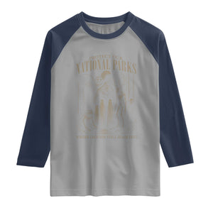 Protect Our National Parks Funny Cryptid Weirdcore Raglan Shirt Where Legends Still Roam Free Bigfoot Monthman