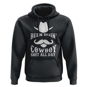 Funny Cowboy Hoodie Been Doin' Cowboy Shit Western Retro Hat TS11 Black Print Your Wear