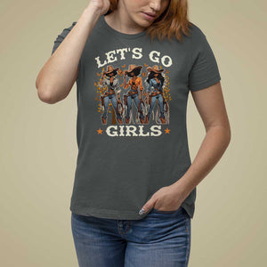 Black Cowgirl T Shirt For Women Let's Go Girl Black History Texas Country TS11 Dark Heather Print Your Wear