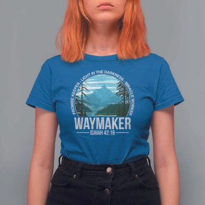 Christian T Shirt For Women Waymaker Promise Keeper Light In The Darkness Miracle Worker Bible Verse TS11 Royal Blue Print Your Wear