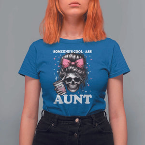Funny Aunt T Shirt For Women Someone's Cool Ass Auntie Skull Coffee TS11 Royal Blue Print Your Wear