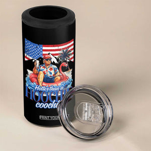 Funny Trump Beer Summer Vibes 4 in 1 Can Cooler Tumbler Hotter Than A Hoochie Trump Coochie TS11 Print Your Wear