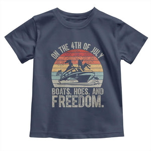 Funny On The 4th Of July Boats Hoes And Freedom Toddler T Shirt TS11 Navy Print Your Wear