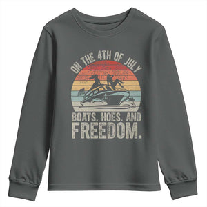 Funny On The 4th Of July Boats Hoes And Freedom Youth Sweatshirt TS11 Dark Heather Print Your Wear