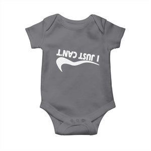 Funny I Just Cant Baby Onesie Sarcastic Motivation Con Baffo TS11 Charcoal Print Your Wear