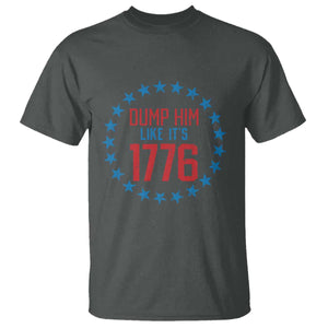Funny Dump Him Like It's 1776 T Shirt Stars Political Sattire TS11 Dark Heather Print Your Wear