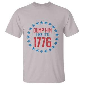 Funny Dump Him Like It's 1776 T Shirt Stars Political Sattire TS11 Ice Gray Print Your Wear