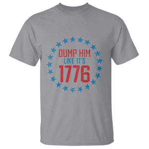 Funny Dump Him Like It's 1776 T Shirt Stars Political Sattire TS11 Sport Gray Print Your Wear