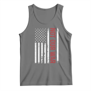Not Our War Vintage American Flag Tank Top Pacifists Peace TS11 Black Heather Print Your Wear