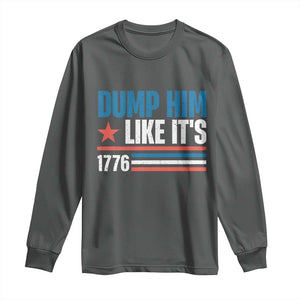 Funny Dump Him Like It's 1776 Long Sleeve Shirt Star And Stripes TS11 Dark Heather Print Your Wear