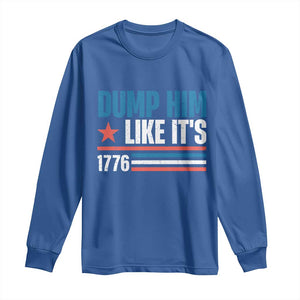Funny Dump Him Like It's 1776 Long Sleeve Shirt Star And Stripes TS11 Royal Blue Print Your Wear