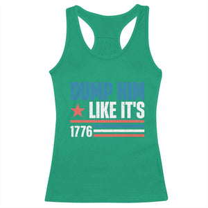 Funny Dump Him Like It's 1776 Racerback Tank Top Star And Stripes TS11 Irish Green Print Your Wear