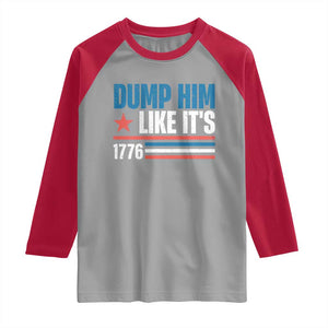 Funny Dump Him Like It's 1776 Raglan Shirt Star And Stripes TS11 Sport Gray Red Print Your Wear