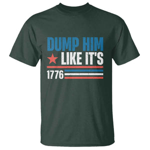 Funny Dump Him Like It's 1776 T Shirt Star And Stripes TS11 Dark Forest Green Print Your Wear