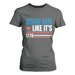 Funny Dump Him Like It's 1776 T Shirt For Women Star And Stripes TS11 Dark Heather Print Your Wear
