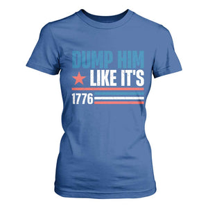 Funny Dump Him Like It's 1776 T Shirt For Women Star And Stripes TS11 Royal Blue Print Your Wear