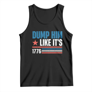 Funny Dump Him Like It's 1776 Tank Top Star And Stripes TS11 Black Print Your Wear