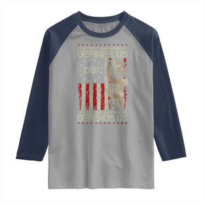 The First Amendment Defines Us The Second Defend Us Raglan Shirt Vintage American Flag TS11 Sport Gray Navy Print Your Wear