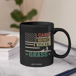 Funny I Came I Mowed I Kicked Grass Coffee Mug Lawn Mowing Gardener TS11 Print Your Wear