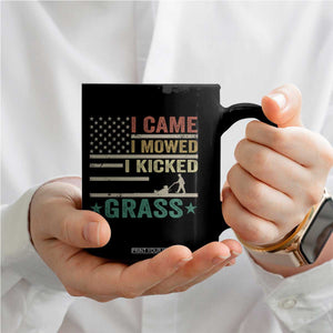 Funny I Came I Mowed I Kicked Grass Coffee Mug Lawn Mowing Gardener TS11 Print Your Wear
