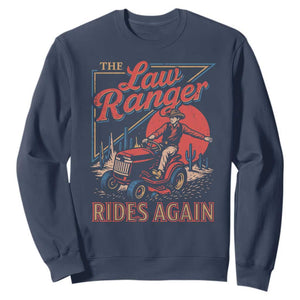 Funny The Lawn Ranger Rides Again Sweatshirt Lawn Tractor Mowing Cowboy TS11 Navy Print Your Wear