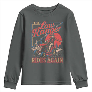 Funny The Lawn Ranger Rides Again Youth Sweatshirt Lawn Tractor Mowing Cowboy TS11 Dark Heather Print Your Wear