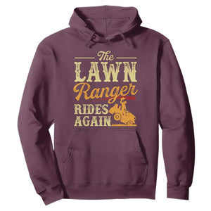 Funny The Lawn Ranger Rides Again Hoodie Lawn Tractor Mowing Western Cowboy TS11 Maroon Print Your Wear