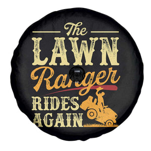 Funny The Lawn Ranger Rides Again Spare Tire Cover Lawn Tractor Mowing Western Cowboy TS11 Print Your Wear