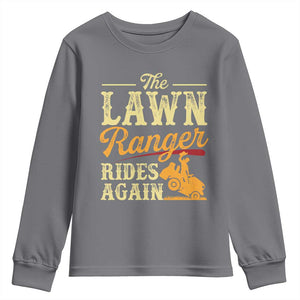 Funny The Lawn Ranger Rides Again Youth Sweatshirt Lawn Tractor Mowing Western Cowboy TS11 Charcoal Print Your Wear