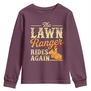 Funny The Lawn Ranger Rides Again Youth Sweatshirt Lawn Tractor Mowing Western Cowboy TS11 Maroon Print Your Wear