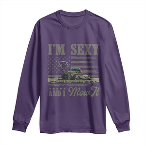 Funny I Am Sexy And I Mow It Long Sleeve Shirt Gardening Lawn Mower American Flag Fathers Day TS11 Purple Print Your Wear