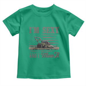 Funny I Am Sexy And I Mow It Toddler T Shirt Gardening Lawn Mower American Flag Fathers Day TS11 Irish Green Print Your Wear