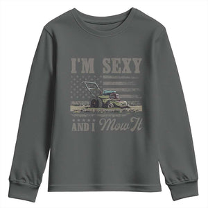 Funny I Am Sexy And I Mow It Youth Sweatshirt Gardening Lawn Mower American Flag Fathers Day TS11 Dark Heather Print Your Wear