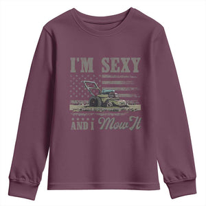 Funny I Am Sexy And I Mow It Youth Sweatshirt Gardening Lawn Mower American Flag Fathers Day TS11 Maroon Print Your Wear