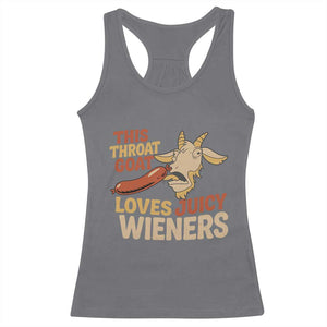 Funny This Throat Goat Loves Juicy Wieners Racerback Tank Top Adult Jokes TS11 Charcoal Print Your Wear