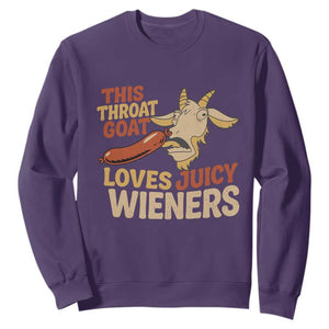Funny This Throat Goat Loves Juicy Wieners Sweatshirt Adult Jokes TS11 Purple Print Your Wear