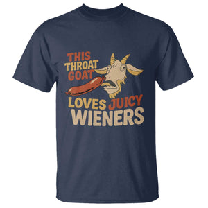 Funny This Throat Goat Loves Juicy Wieners T Shirt Adult Jokes TS11 Navy Print Your Wear