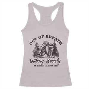 Funny Raccoon Outdoor Mountain Hiker Racerback Tank Top Out Of Breath Hiking Society Be There In A Minute TS11 Ice Gray Print Your Wear