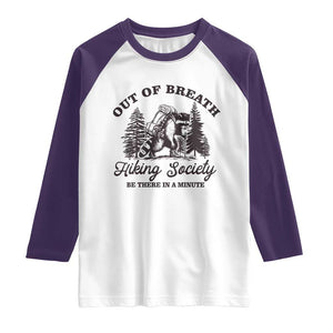 Funny Raccoon Outdoor Mountain Hiker Raglan Shirt Out Of Breath Hiking Society Be There In A Minute TS11 White Purple Print Your Wear