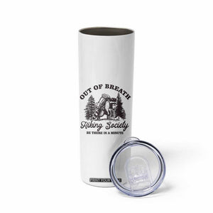 Funny Raccoon Outdoor Mountain Hiker Skinny Tumbler Out Of Breath Hiking Society Be There In A Minute TS11 Print Your Wear